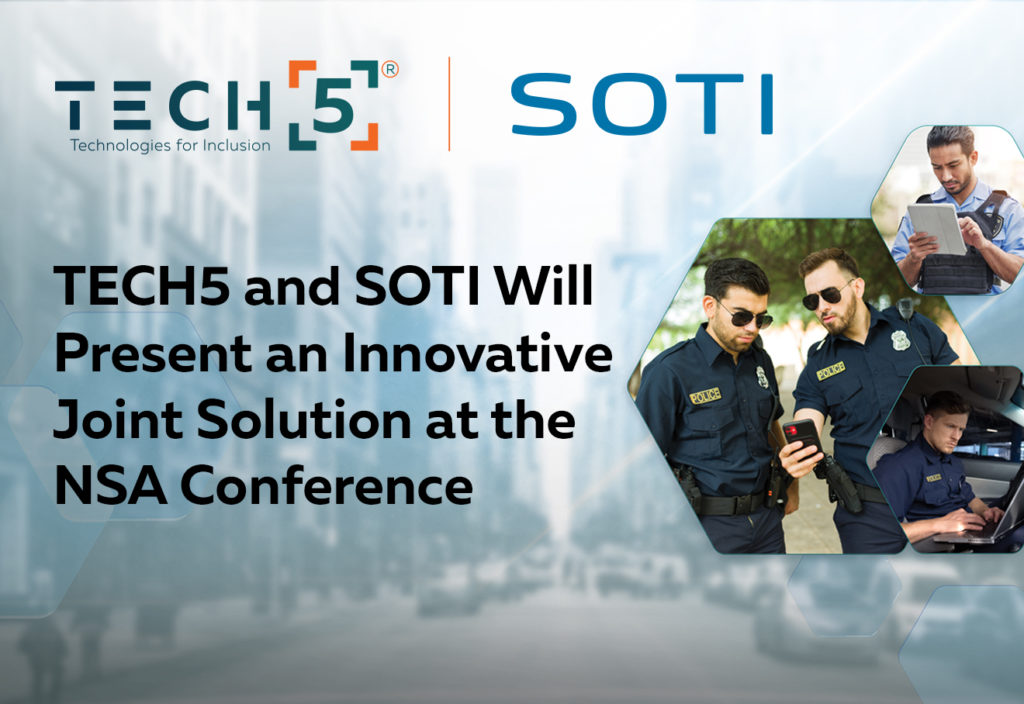 TECH5 and SOTI Will Present an Innovative Joint Solution at the NSA